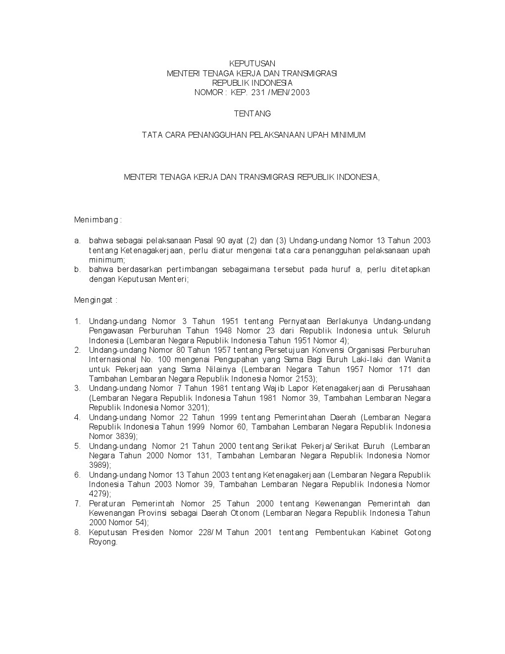 KEPUTUSAN MENTERI TENAGA KERJA DAN TRANSMIGRASI NO KEP-231/MEN/2003